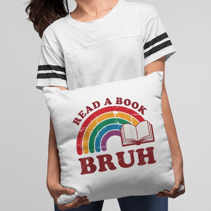 Read A Book Bruh Rainbow Vintage Reading Library Student Pillowcase
