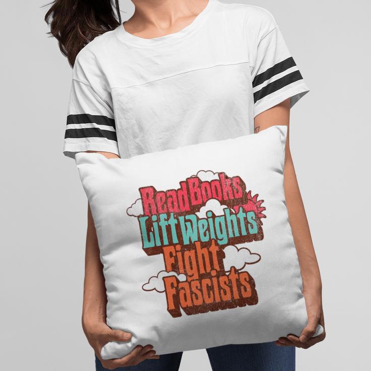 Read Books Lift Weights Fight Fascists Reading No Kings Premium Tri-Blend Pillowcase