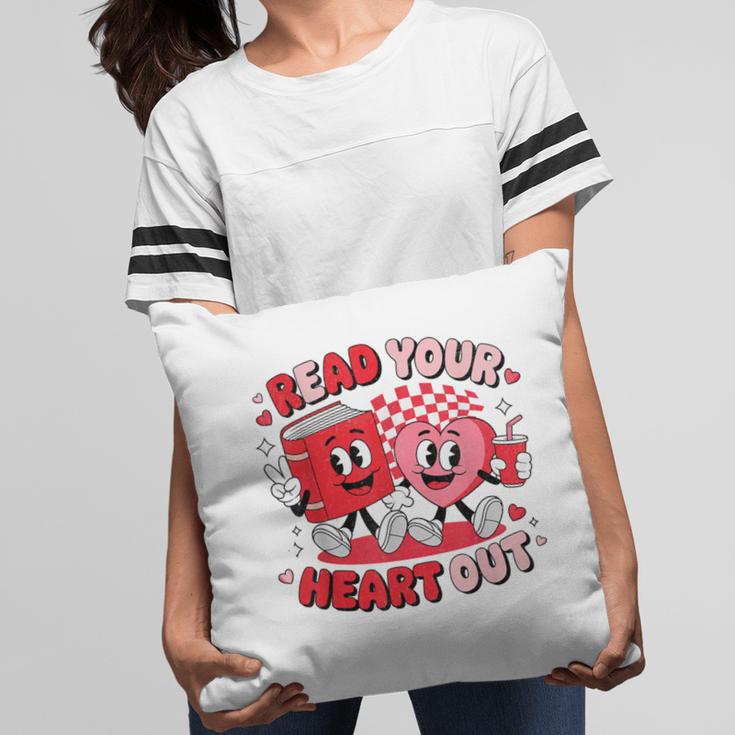 Read Your Heart Out Valentine's Day Retro Teacher Bookish Pillowcase