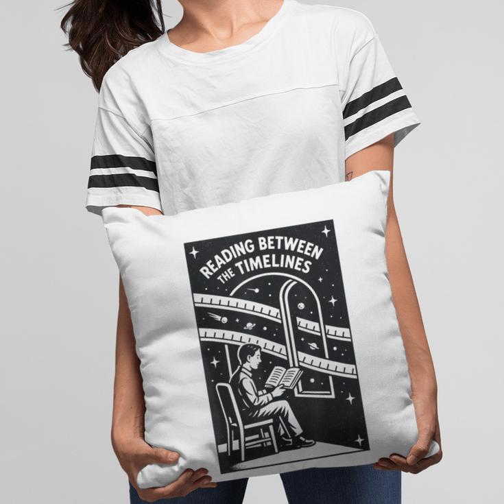 Reading Between The Timelines Time Travel Books Pillowcase