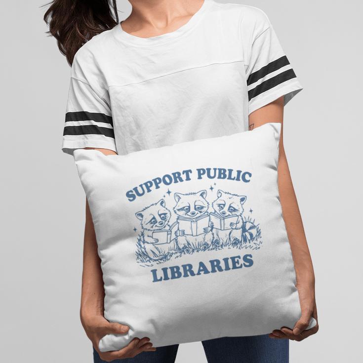 Support Your Local Library Read Banned Books Librarian Pillowcase