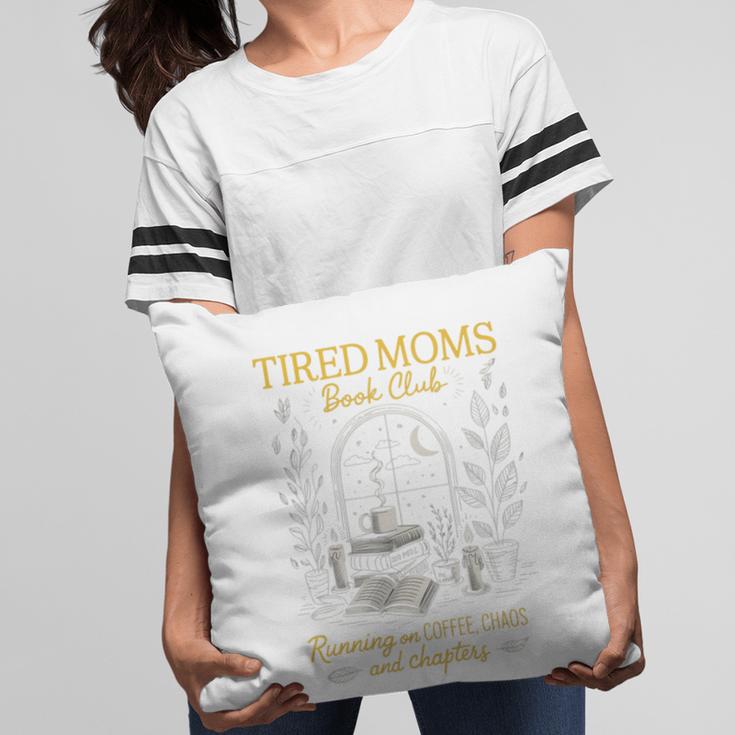 Tired Moms Book Club Coffee Chaos Readers Cozy Pillowcase Tired Moms Book Club Coffee Chaos Readers Cozy Pillowcase