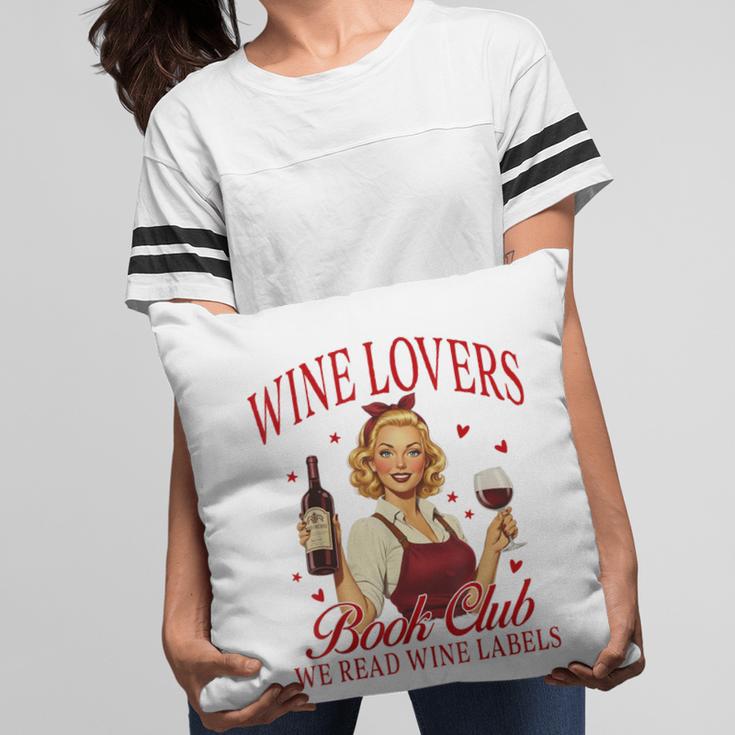 Valentine’s Day Wine Lovers Book Club We Read Wine Labels Pillowcase