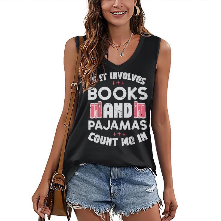 Books Pajamas Read Reading Book Librarian Women Girls Women's V-Neck Tank Top Books Pajamas Read Reading Book Librarian Women Girls Women's V-Neck Tank Top
