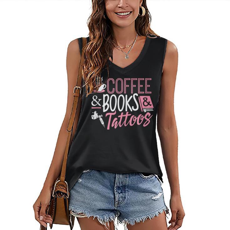 Coffee Lover Shirt Coffee And Books And Tattoos Men Women Women's V-Neck Tank Top