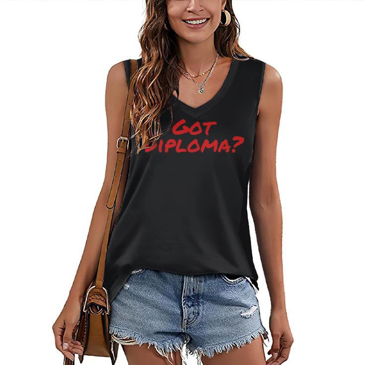 Got Diploma Graduation 2018 Women's V-Neck Tank Top