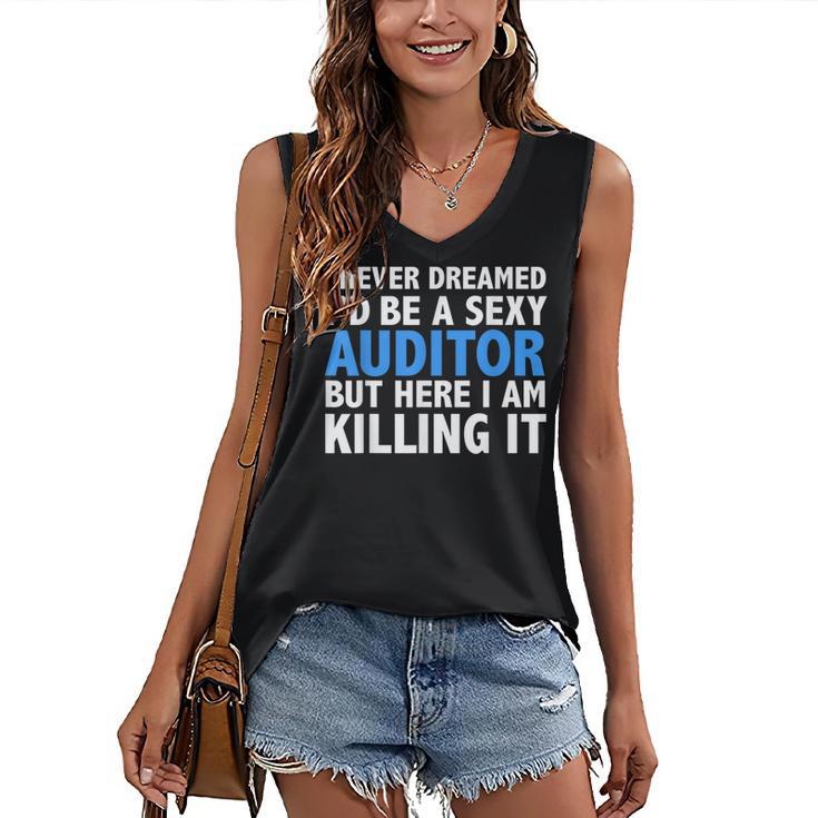 Never Dreamed I'd Be a Sexy Auditor Graduation Women's V-Neck Tank Top