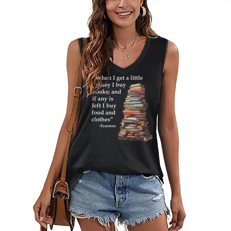 Erasmus When I Have Money I Buy Books Women's V-Neck Tank Top