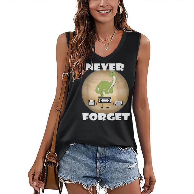 Never Forget Women Men Never Forget Men Nostalgia Women's V-Neck Tank Top