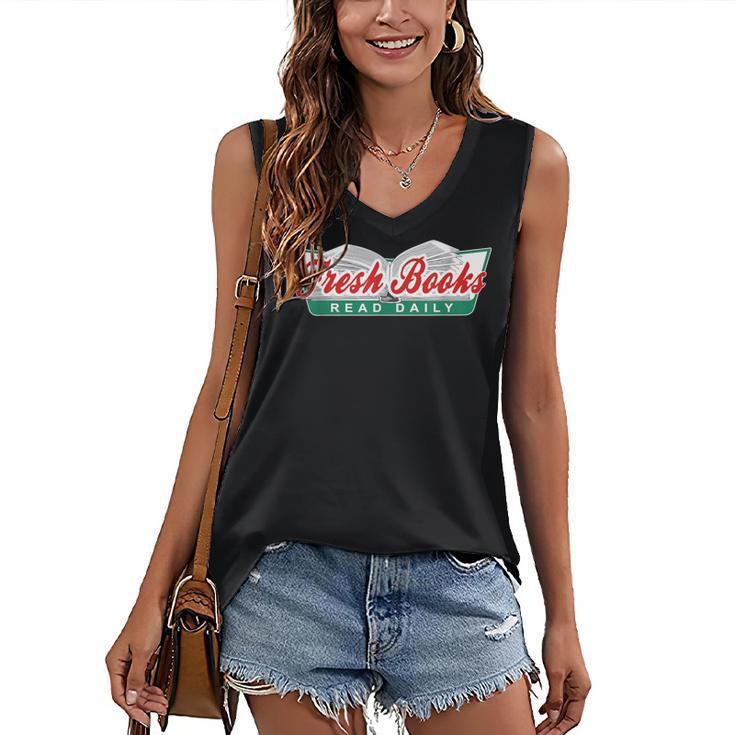 Fresh Books Read Daily Saying Reading And Book Women's V-Neck Tank Top