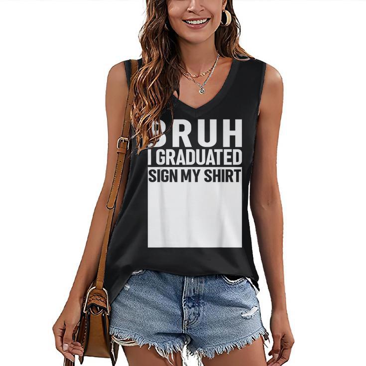 Funny College School Graduation 2025 I Graduated Sign My Women's V-Neck Tank Top