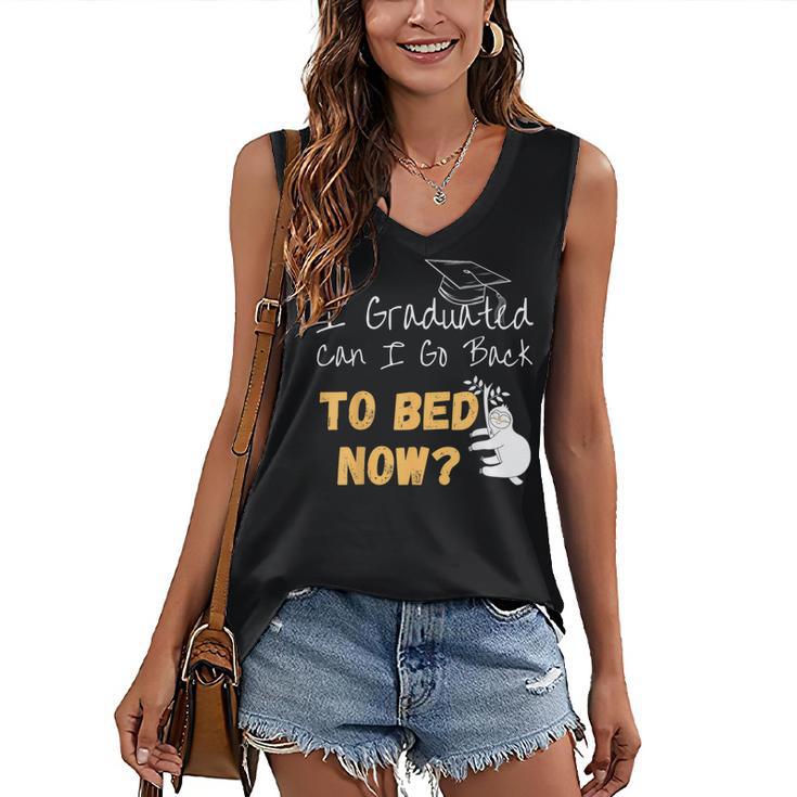 I Graduated Can I Go Back To Bed Now Graduation Sloth Women's V-Neck Tank Top