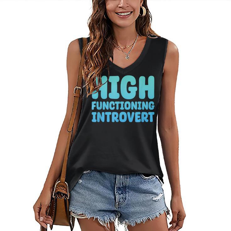 High Functioning Introvert Sarcasm Sarcastic Women's V-Neck Tank Top