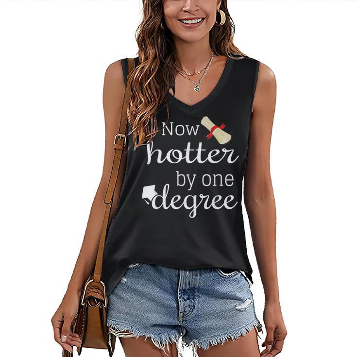 Now Hotter By One DEGREE Graduation Shirt For Her Him 2018 Women's V-Neck Tank Top