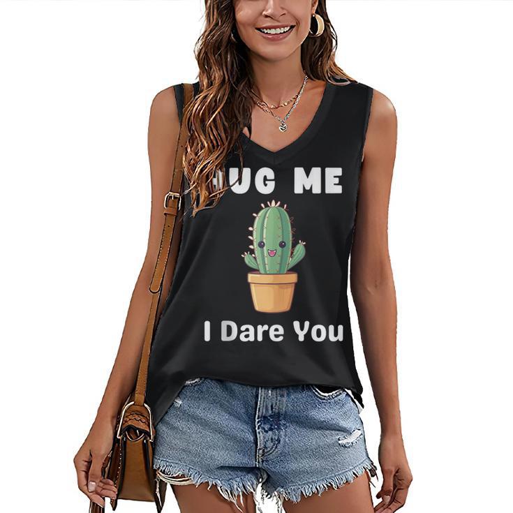 Hug Me I Dare You Introvert Cactus Tee Women's V-Neck Tank Top