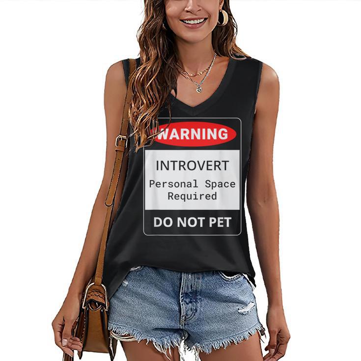 Introvert Warning Danger Do Not Pet Disturb Anti-Social Women's V-Neck Tank Top
