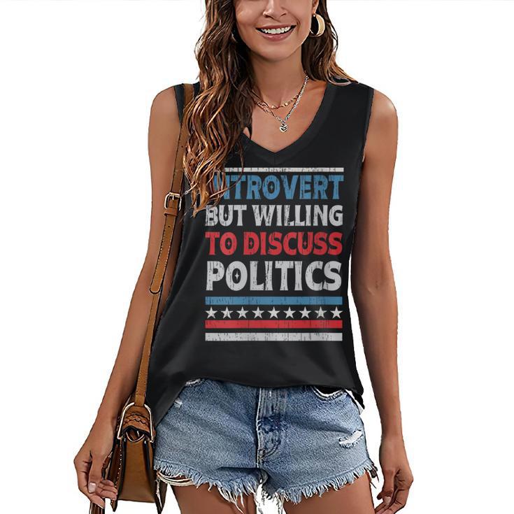 Introvert But Willing To Discuss Politics USA Elections 2024 Women's V-Neck Tank Top