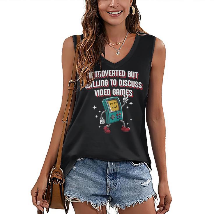 Introverted But Willing To Discuss Video Games Introvert Women's V-Neck Tank Top