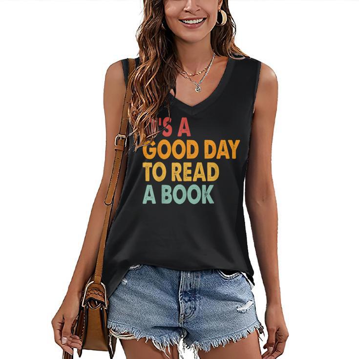 It's A Good Day To Read A Book Retro Vintage Teacher Women's V-Neck Tank Top