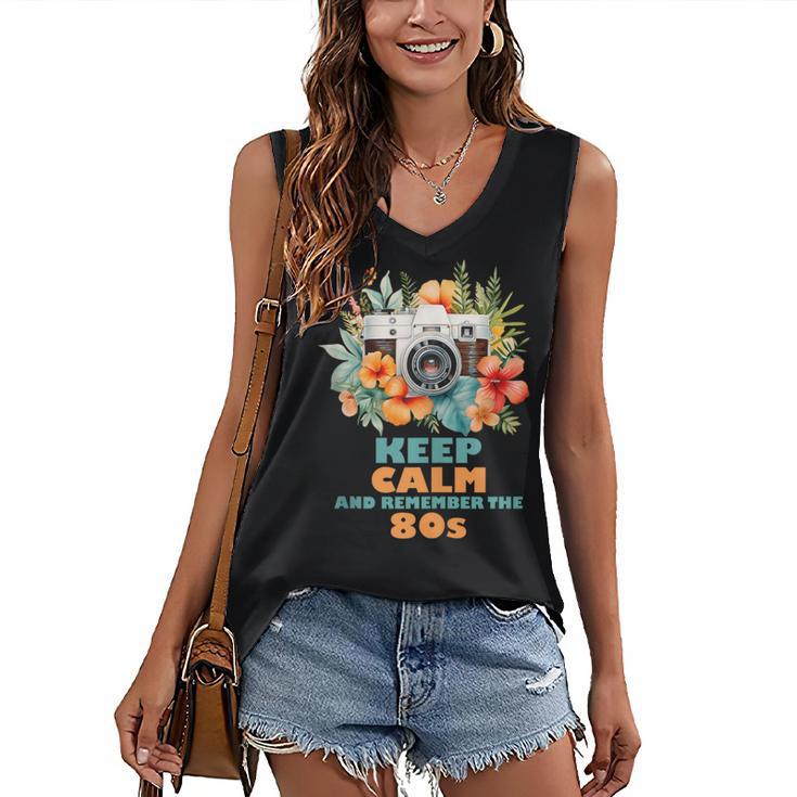 Keep Calm And Remember The 80s Retro Vintage Nostalgia Women's V-Neck Tank Top