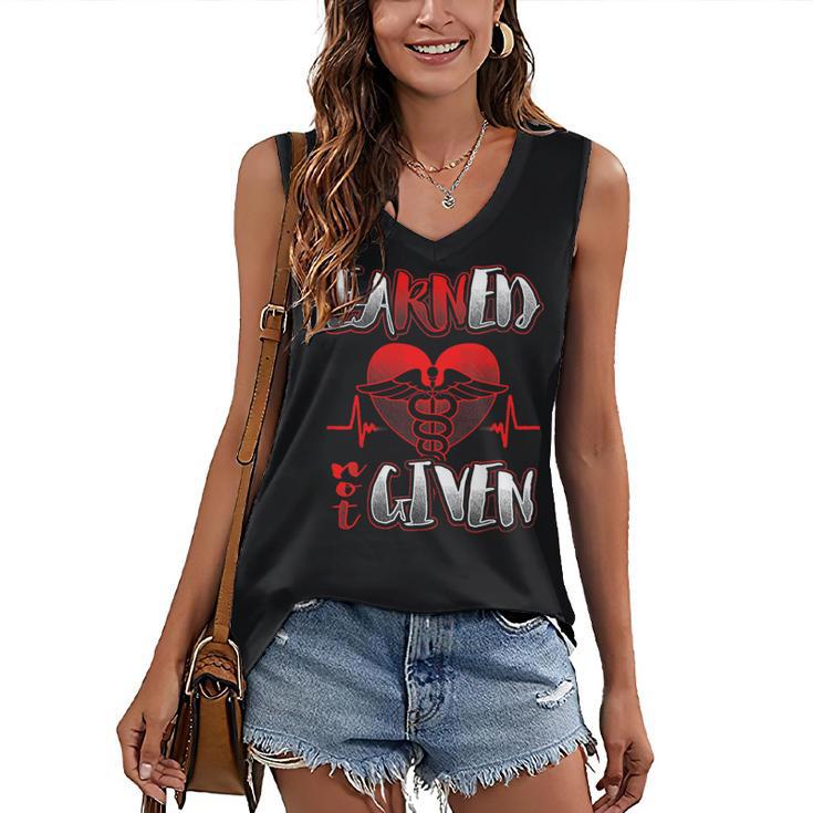 Nursing School Shirt Graduation Earned Not Given Nurse Women's V-Neck Tank Top