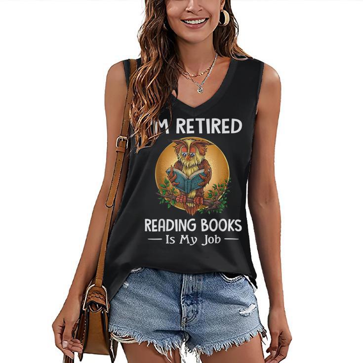Owl I'm Retired Reading Books Is My Job Women's V-Neck Tank Top