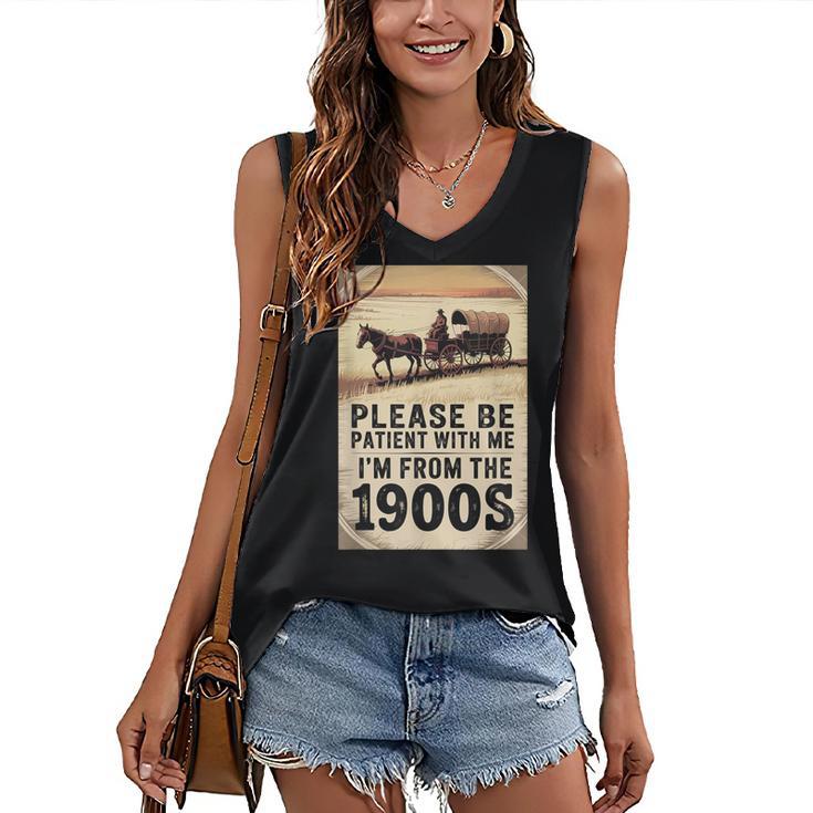 Be Patient With Me I'm From The 1900s Birthday Retirement Women's V-Neck Tank Top
