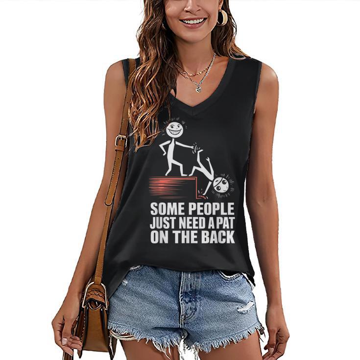 Some People Just Need A Pat On The Back Introvert Women's V-Neck Tank Top