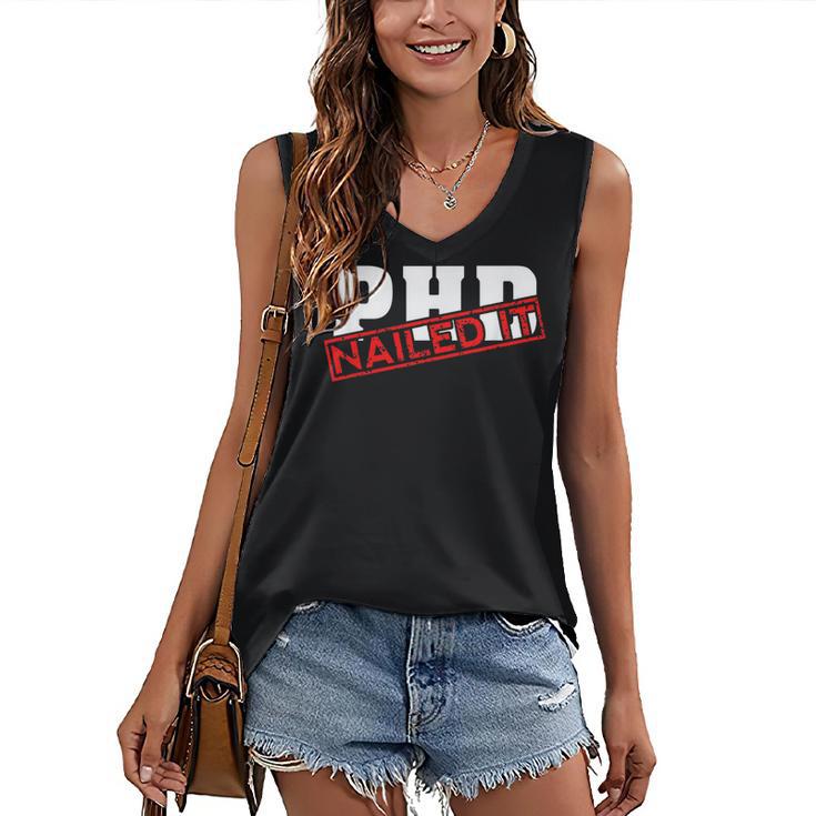 PHD Nailed It Graduation Doctorate Graduate Women's V-Neck Tank Top