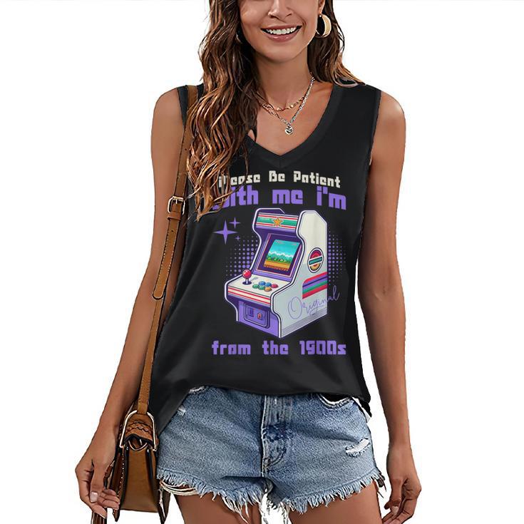 Please Be Patient With Me I'm From The 1900s Gamer Gaming Women's V-Neck Tank Top