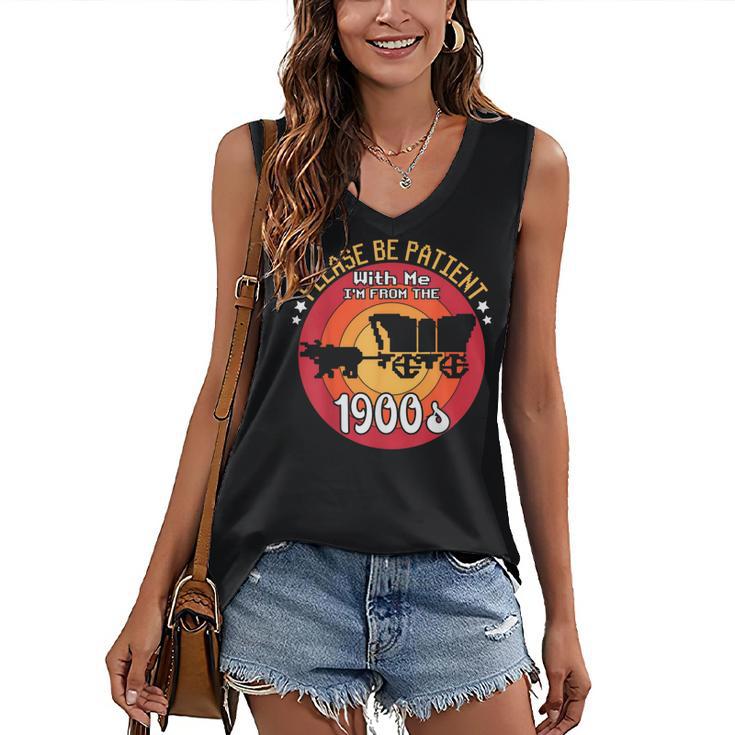 Please Be Patient With Me I'm From The 1900s Vintage Meme Women's V-Neck Tank Top