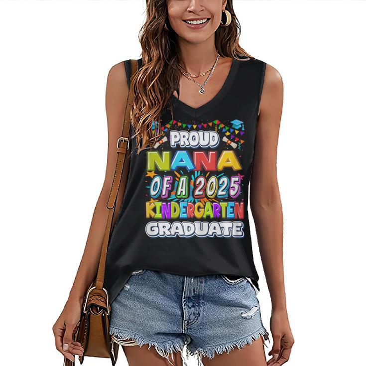 Proud NANA Of a 2025 Kindergarten Graduate Graduation Women's V-Neck Tank Top
