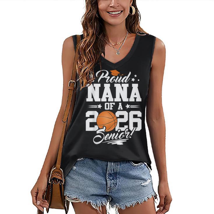 Proud Nana Of A 2026 Senior Basketball Graduation Women's V-Neck Tank Top