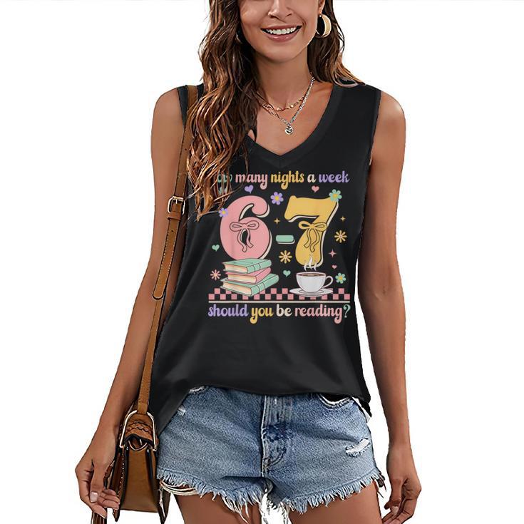 Reading 67 Teacher Six Seven Reading 6 7 Book Lover Women's V-Neck Tank Top