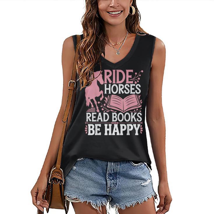 Ride Horses Read Books Be Happy Women's V-Neck Tank Top