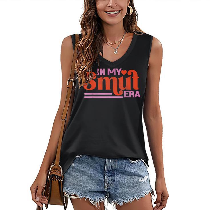 In My Smut Era Shirt Romance Novel Reader Book Reading Women's V-Neck Tank Top