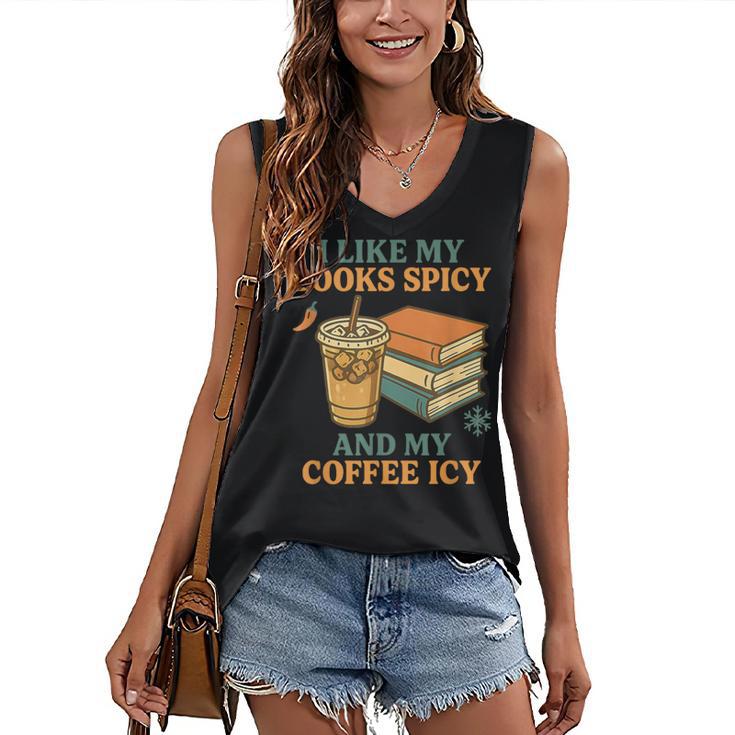 Spicy Books And Iced Coffee Book Lover Smut Reader Women's V-Neck Tank Top