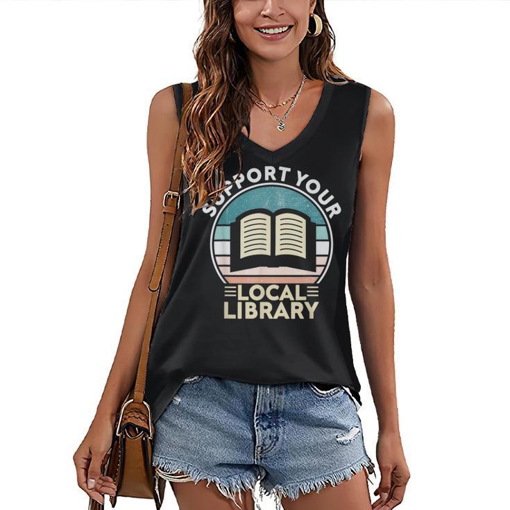 Support Your Local Library Book Lovers Women's V-Neck Tank Top