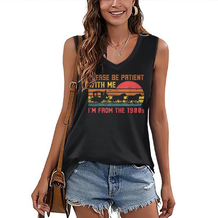 Vintage Retro Please Be Patient With Me I'm From The 1900s Women's V-Neck Tank Top