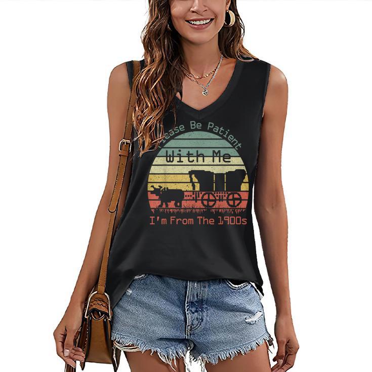 Vintage Sunset Please Be Patient With Me I'm From The 1900s Women's V-Neck Tank Top