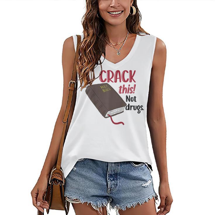 Christian Quote Holy Bible Crack This Book Not Drugs Women's V-Neck Tank Top Christian Quote Holy Bible Crack This Book Not Drugs Women's V-Neck Tank Top