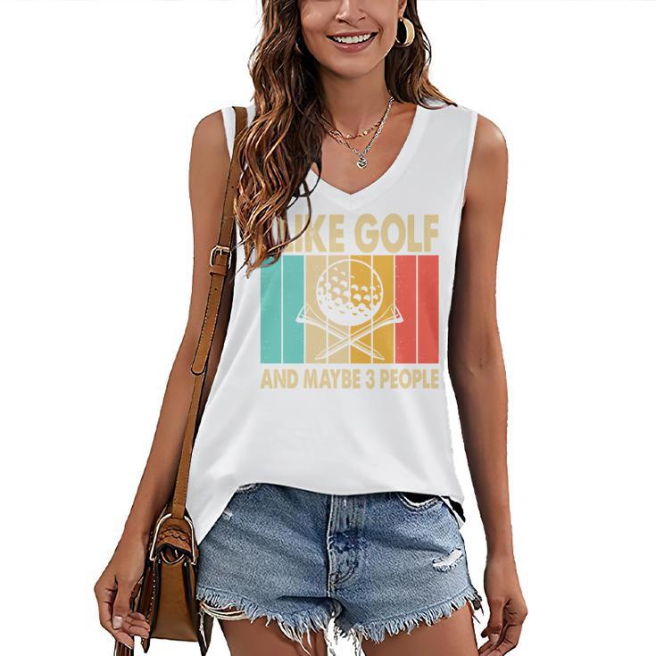 I Like Golf And Maybe 3 People Introvert Women's V-Neck Tank Top
