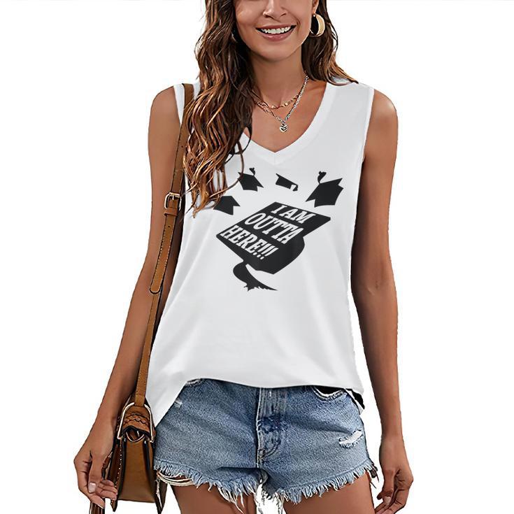 GRADUATION 2018 I AM OUTTA HERE SCHOOL MOVING UP GIFT SHIRT Women's V-Neck Tank Top