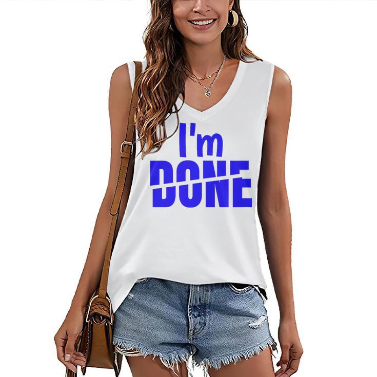 I'm Done Sarcastic Introvert Introversion Women's V-Neck Tank Top