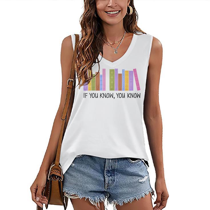 If You Know You Know 6 7 Reading Books Lovers Women's V-Neck Tank Top If You Know You Know 6 7 Reading Books Lovers Women's V-Neck Tank Top