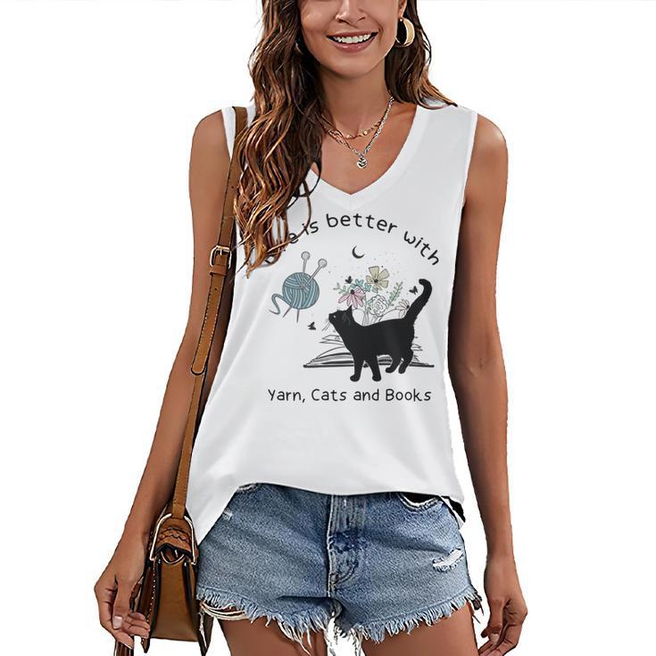 Life Is Better With Yarn Cats And Books Women's V-Neck Tank Top