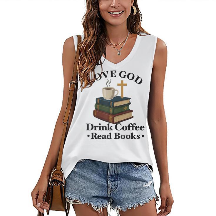 Love God Drink Coffee Read Books Lovers Jesus And Coffee Women's V-Neck Tank Top