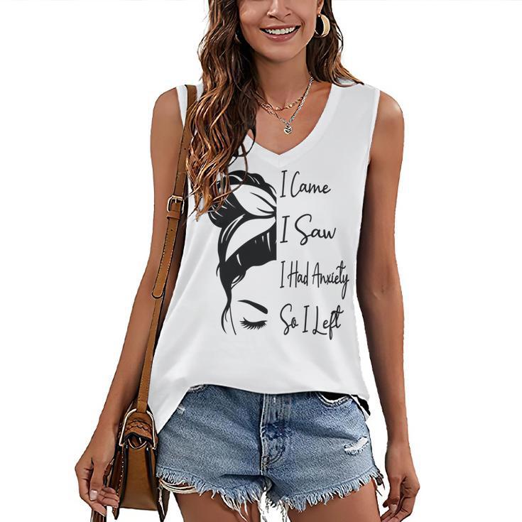 I Came I Saw I Had Anxiety So I Left Messy Bun Introvert Women's V-Neck Tank Top
