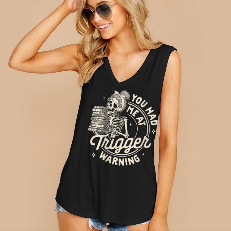 Banned Book Reading Bookish You Had Me At Trigger Warning Women's V-Neck Tank Top