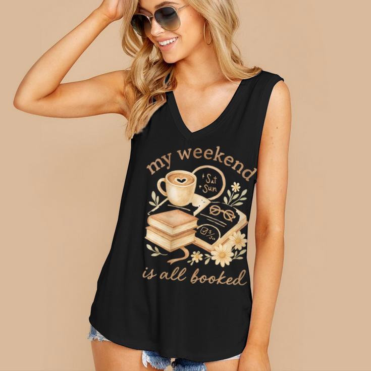My Weekend Is All Booked Cozy Book Lover Reading Women's V-Neck Tank Top